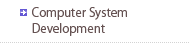 Computer System Development